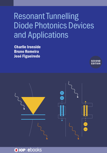 Resonant Tunneling Diode Photonics Devices and Applications (Iop Ebooks)