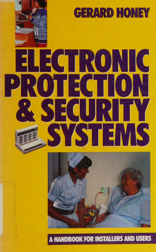 Electronic Protection and Security Systems: A Handbook for Installers and Users
