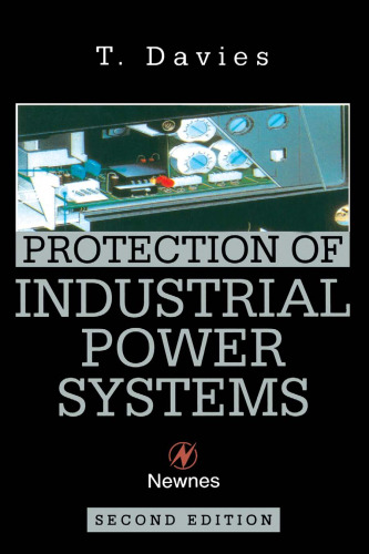 Protection of Industrial Power Systems, Second Edition