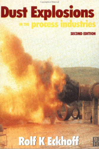 Dust explosions in the process industries