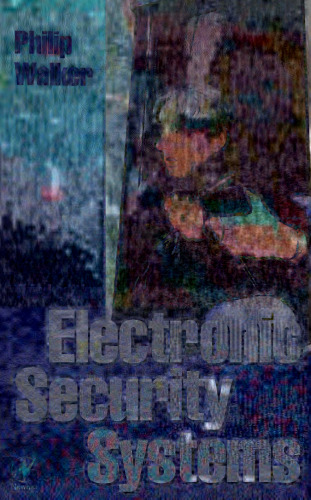 Electronic Security Systems: Reducing False Alarms