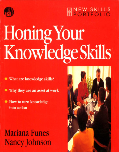 Honing Your Knowledge Skills: A route map (New Skills Portfolio)