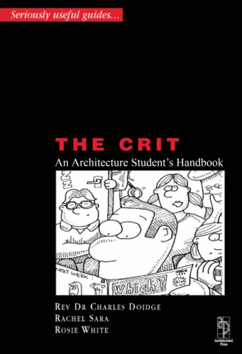 Crit - An Architectural Student's Handbook (Architectural Students Handbooks)