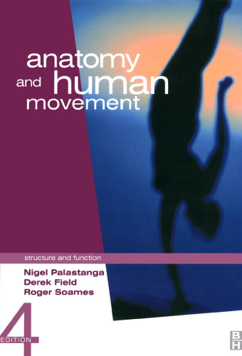 Anatomy & Human Movement: Structure & Function, 4th edition