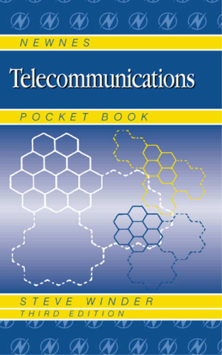Newnes Telecommunications Pocket Book, Third Edition (Newnes Pocket Books)