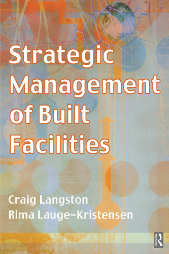 Strategic Management of Built Facilities