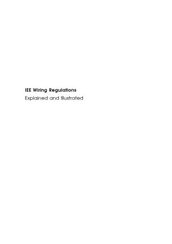 IEE Wiring Regulations: Explained and Illustrated, Sixth Edition (Newnes)