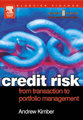 Credit Risk: From Transaction to Portfolio Management (Securities Institute Global Capital Markets)