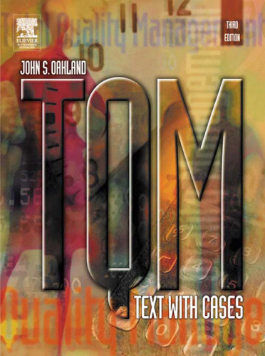 TQM: Text with Cases, Third Edition (TQM: Text with Cases)