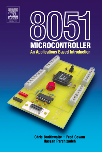 8051 Microcontroller: An Applications Based Introduction