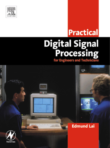 Practical digital signal processing for engineers and technicians