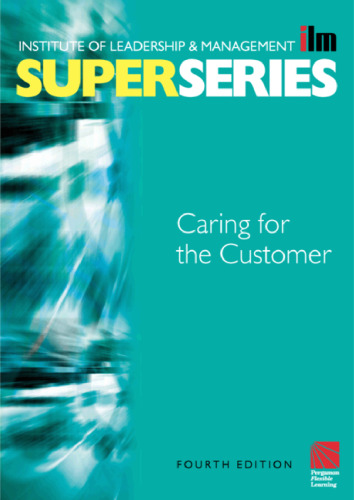 Caring for the Customer Super Series, Fourth Edition