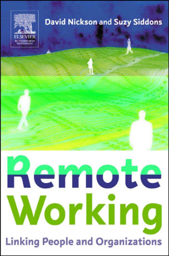 Remote Working: Linking People and Organizations