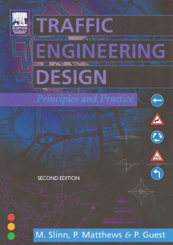 Traffic Engineering Design, Second Edition: Principles and Practice