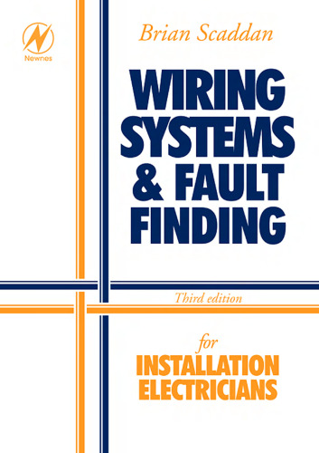 Wiring Systems and Fault Finding: For Installation Electricians