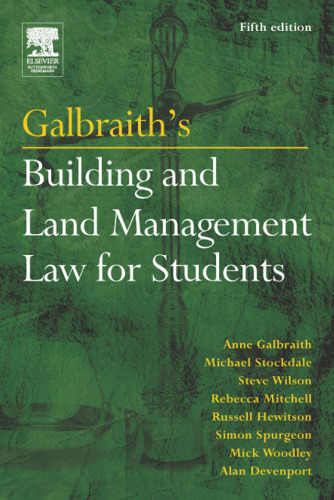 Galbraith's Building and Land Management Law for Students (Fifth Edition)