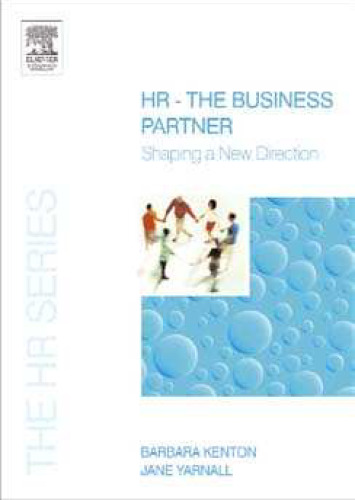 HR - The Business Partner (The HR Series)