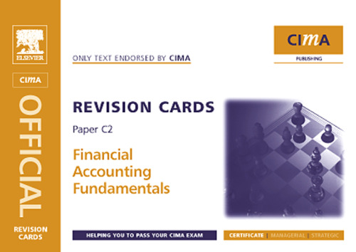 CIMA Revision Cards: Financial Accounting Fundamentals