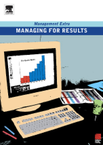 Managing for Results: Management Extra (Management Extra S.) (Management Extra S.)