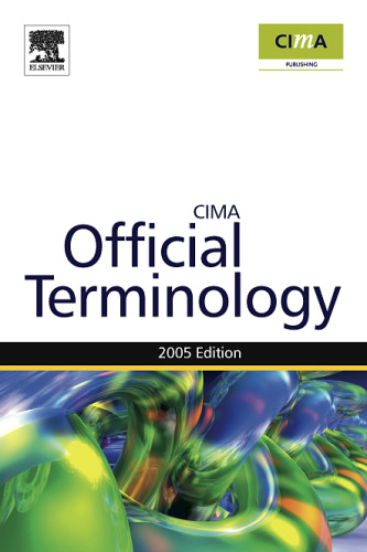 Management Accounting Official Terminology, Second Edition (CIMA Exam Support Books)