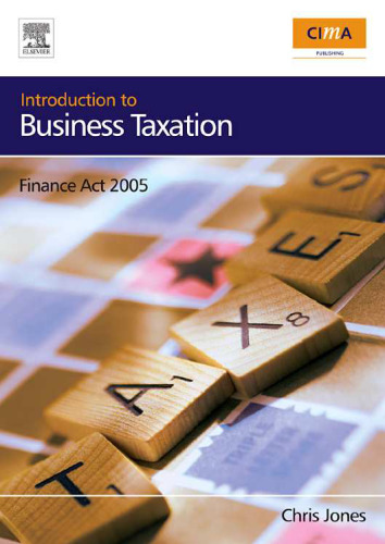 Introduction to Business Taxation, Finance Act 2005 (CIMA Professional Handbook)