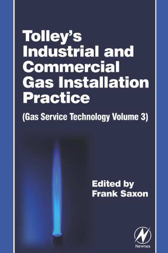 Tolley's Industrial & Commercial Gas Installation Practice, : Gas Service Technology