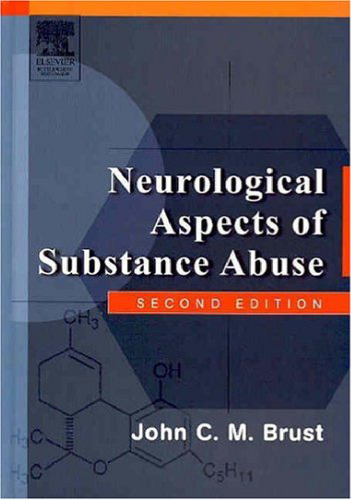 Neurological Aspects of Substance Abuse, Second Edition