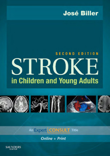 Stroke in Children and Young Adults, Second Edition
