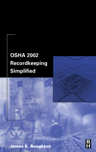 OSHA 2002 Recordkeeping Simplified
