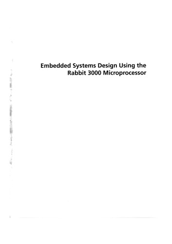 Embedded Systems Design using the Rabbit 3000 Microprocessor: Interfacing, Networking, and Application Development (Embedded Technology)