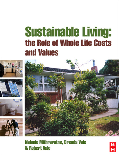 Sustainable Living: the Role of Whole Life Costs and Values