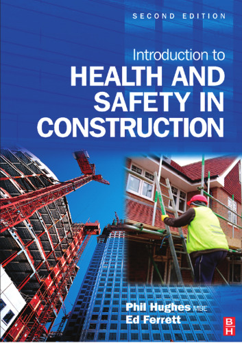 Introduction to Health and Safety in Construction, : The handbook for construction professionals and students on NEBOSH and other construction courses