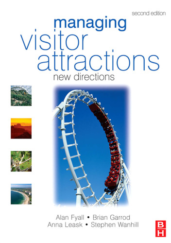 Managing Visitor Attractions, Second Edition: New Directions
