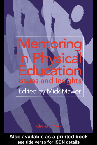 Mentoring in physical education: issues and insights