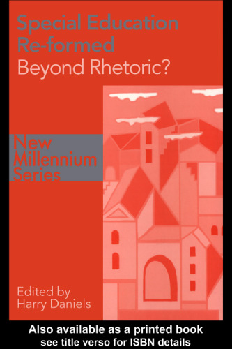Special Education Reformed: Inclusion - Beyond Rhetoric? (New Millennium Series)