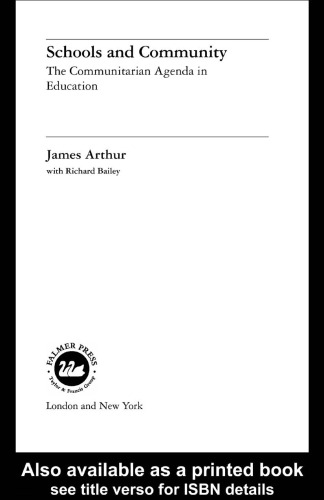 Schools and Community: The Communitarian Agenda in Education