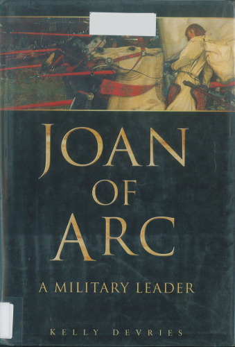 Joan of Arc: A Military Leader