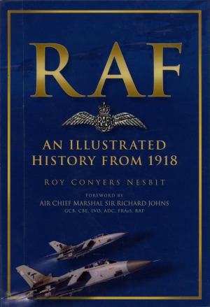 RAF. An Illustrated History from 1918
