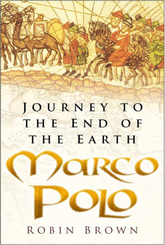 Marco Polo: Journey to the End of the Earth