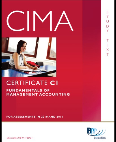 CIMA - C01 Fundamentals of Management Accounting: Study Text