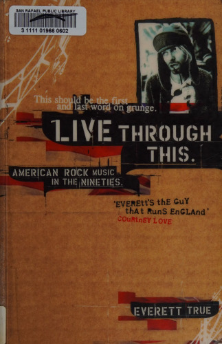 Live Through This: American Rock Music in the Nineties