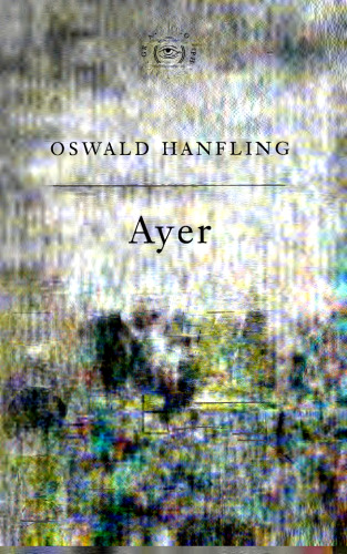 The Great Philosophers: Ayer