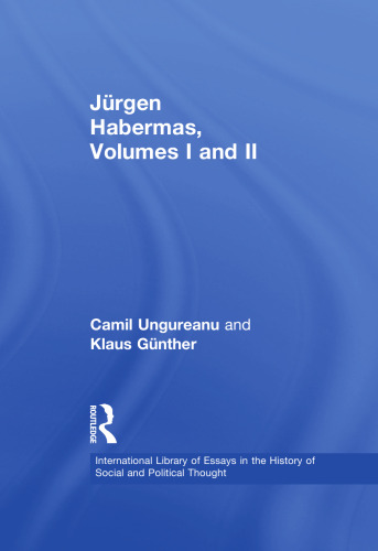Jürgen Habermas, Volumes I and II