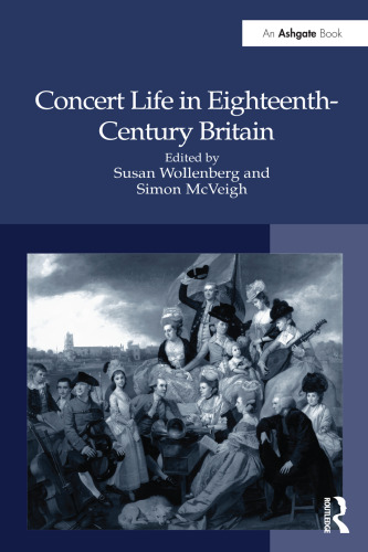 Concert Life in Eighteenth-Century Britain