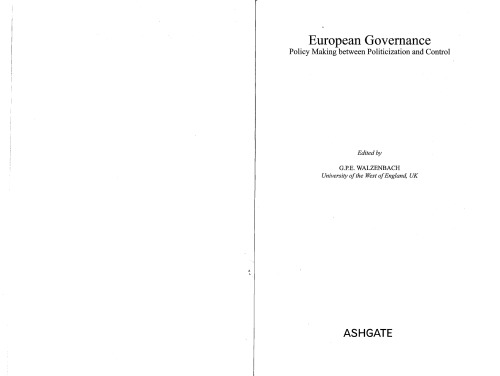 European Governance: Policy Making Between Politicization And Control