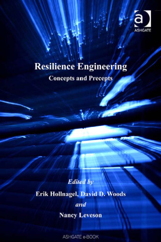 Resilience Engineering - Concepts and Precepts