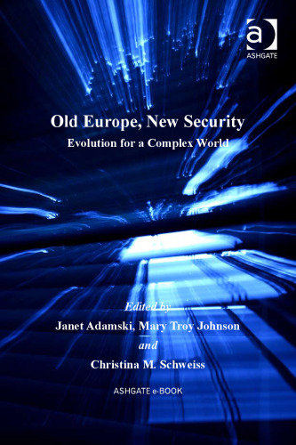 Old Europe, New Security: Evolution for a Complex World