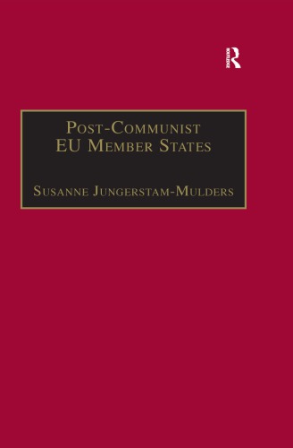 Post-Communist EU Member States: Parties and Party Systems