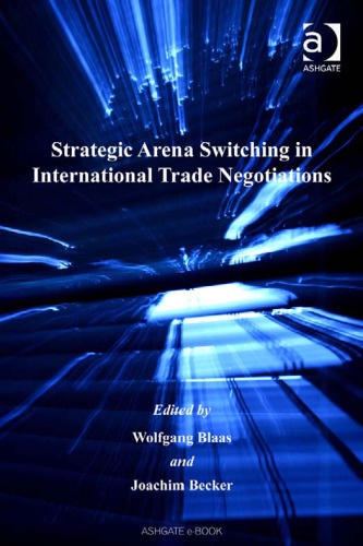 Strategic Arena Switching in International Trade Negotiations