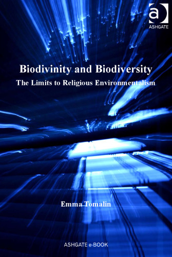 Biodivinity and Biodiversity : The Limits to Religious Environmentalism